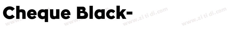 Cheque Black字体转换